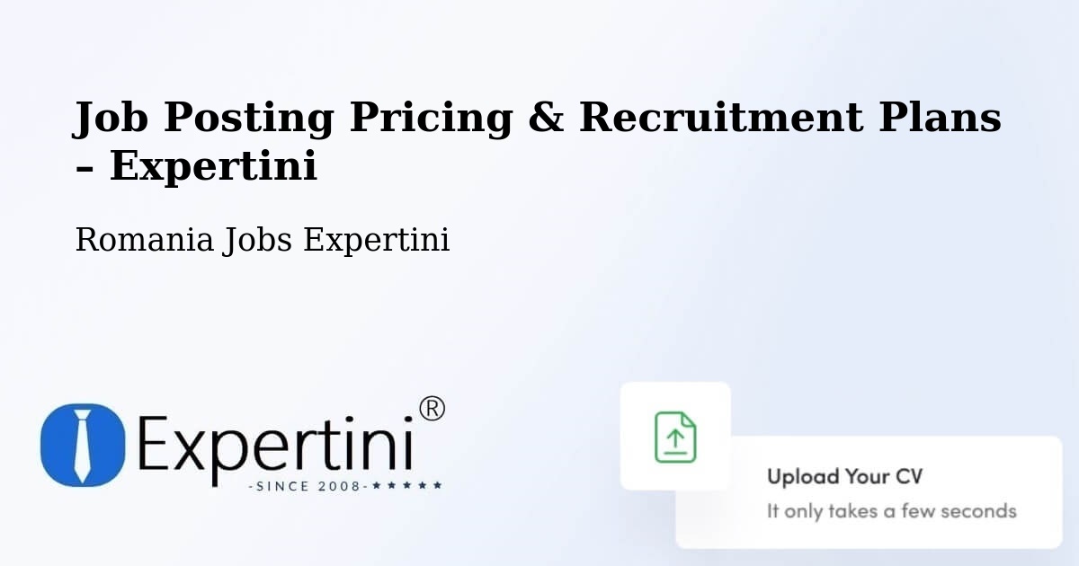 Job Posting Pricing & Recruitment Plans – Niţchidorf - Niţchidorf, Romania Jobs Expertini